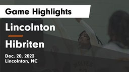 Lincolnton  vs Hibriten  Game Highlights - Dec. 20, 2023