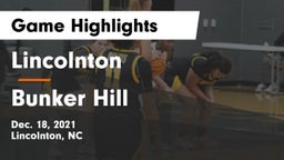 Lincolnton  vs Bunker Hill  Game Highlights - Dec. 18, 2021