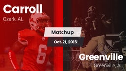 Matchup: Carroll   vs. Greenville  2016