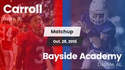 Matchup: Carroll   vs. Bayside Academy  2016