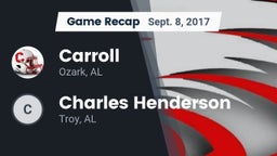 Recap: Carroll   vs. Charles Henderson  2017