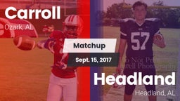 Matchup: Carroll   vs. Headland  2017