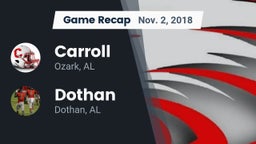 Recap: Carroll   vs. Dothan  2018
