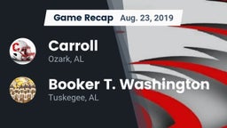 Recap: Carroll   vs. Booker T. Washington  2019