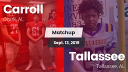 Matchup: Carroll   vs. Tallassee  2019