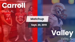 Matchup: Carroll   vs. Valley  2019