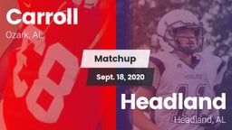 Matchup: Carroll   vs. Headland  2020
