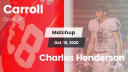 Matchup: Carroll   vs. Charles Henderson  2020