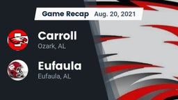 Recap: Carroll   vs. Eufaula  2021