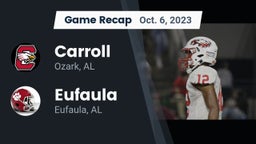 Recap: Carroll   vs. Eufaula  2023