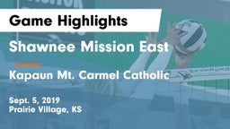 Shawnee Mission East  vs Kapaun Mt. Carmel Catholic  Game Highlights - Sept. 5, 2019