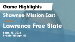 Shawnee Mission East  vs Lawrence Free State  Game Highlights - Sept. 13, 2022