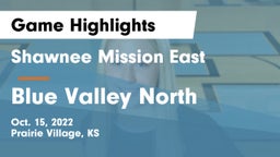 Shawnee Mission East  vs Blue Valley North  Game Highlights - Oct. 15, 2022
