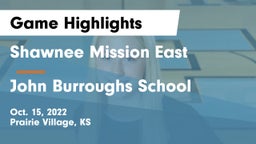 Shawnee Mission East  vs John Burroughs School Game Highlights - Oct. 15, 2022