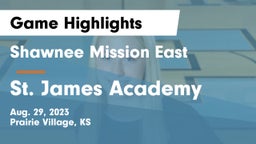 Shawnee Mission East  vs St. James Academy  Game Highlights - Aug. 29, 2023