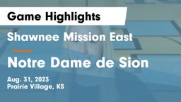 Shawnee Mission East  vs Notre Dame de Sion  Game Highlights - Aug. 31, 2023