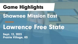 Shawnee Mission East  vs Lawrence Free State  Game Highlights - Sept. 12, 2023