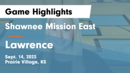 Shawnee Mission East  vs Lawrence  Game Highlights - Sept. 14, 2023