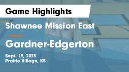 Shawnee Mission East  vs Gardner-Edgerton  Game Highlights - Sept. 19, 2023