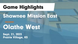 Shawnee Mission East  vs Olathe West   Game Highlights - Sept. 21, 2023