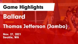 Ballard  vs Thomas Jefferson (Jambo) Game Highlights - Nov. 27, 2021