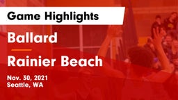 Ballard  vs Rainier Beach  Game Highlights - Nov. 30, 2021