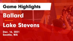Ballard  vs Lake Stevens  Game Highlights - Dec. 16, 2021