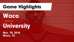 Waco  vs University  Game Highlights - Nov. 10, 2018