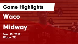 Waco  vs Midway  Game Highlights - Jan. 15, 2019