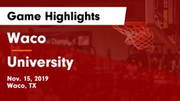 Waco  vs University  Game Highlights - Nov. 15, 2019