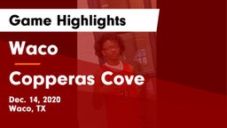 Waco  vs Copperas Cove  Game Highlights - Dec. 14, 2020