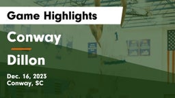 Conway  vs Dillon  Game Highlights - Dec. 16, 2023