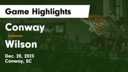 Conway  vs Wilson  Game Highlights - Dec. 20, 2023