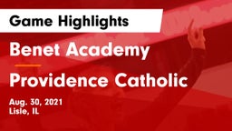 Benet Academy  vs Providence Catholic  Game Highlights - Aug. 30, 2021