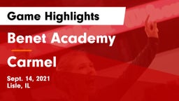 Benet Academy  vs Carmel Game Highlights - Sept. 14, 2021