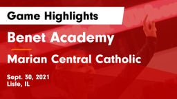 Benet Academy  vs Marian Central Catholic  Game Highlights - Sept. 30, 2021