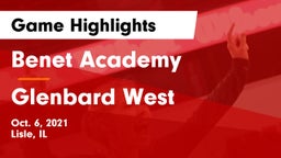 Benet Academy  vs Glenbard West  Game Highlights - Oct. 6, 2021