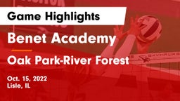 Benet Academy  vs Oak Park-River Forest  Game Highlights - Oct. 15, 2022