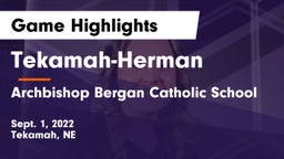 Tekamah-Herman  vs Archbishop Bergan Catholic School Game Highlights - Sept. 1, 2022
