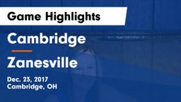 Cambridge  vs Zanesville  Game Highlights - Dec. 23, 2017