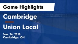 Cambridge  vs Union Local  Game Highlights - Jan. 26, 2018