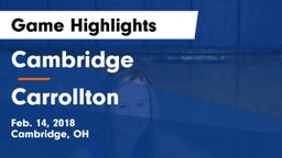 Cambridge  vs Carrollton  Game Highlights - Feb. 14, 2018