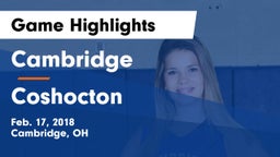 Cambridge  vs Coshocton  Game Highlights - Feb. 17, 2018