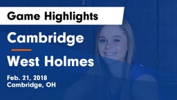 Cambridge  vs West Holmes  Game Highlights - Feb. 21, 2018