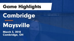Cambridge  vs Maysville  Game Highlights - March 3, 2018