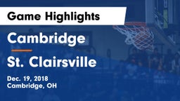 Cambridge  vs St. Clairsville  Game Highlights - Dec. 19, 2018