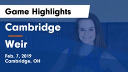 Cambridge  vs Weir  Game Highlights - Feb. 7, 2019