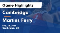 Cambridge  vs Martins Ferry  Game Highlights - Feb. 18, 2021