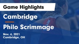 Cambridge  vs Philo Scrimmage Game Highlights - Nov. 6, 2021