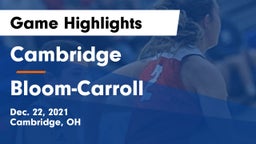 Cambridge  vs Bloom-Carroll  Game Highlights - Dec. 22, 2021